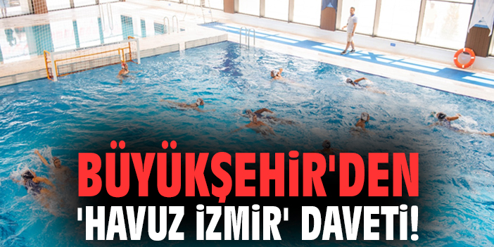Serinleten aktiviteler Havuz İzmir’de!