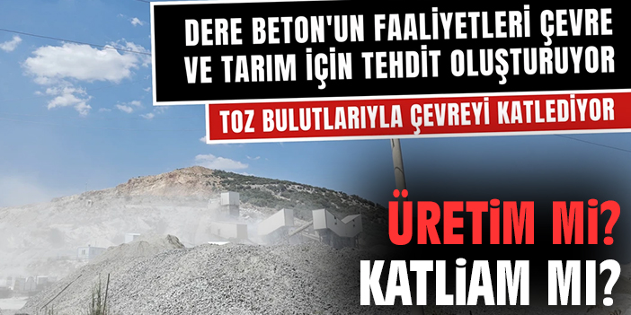 Dere Beton Şantiyesi’nden Çıkan Tozlar Çevreyi Tehdit Ediyor