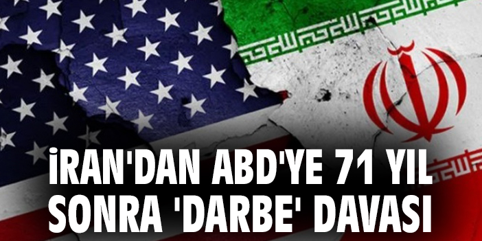 İran, ABD’ye Dava Açtı: Petrol Darbesi Mahkemede