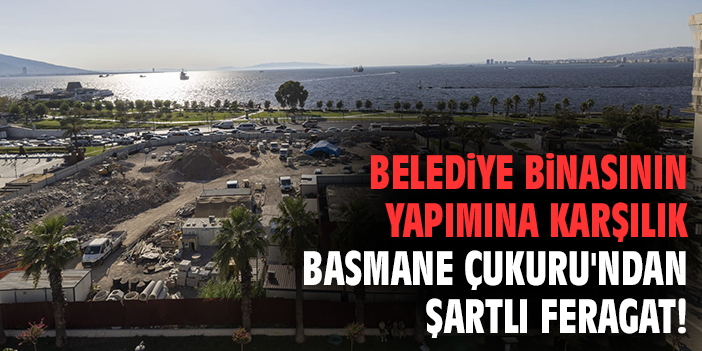 İzmir’de Büyük Adım: Basmane Çukuru Yeni Bir Sayfa Açıyor