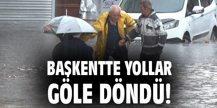 Ankara’da Korkutan Sel Felaketi!