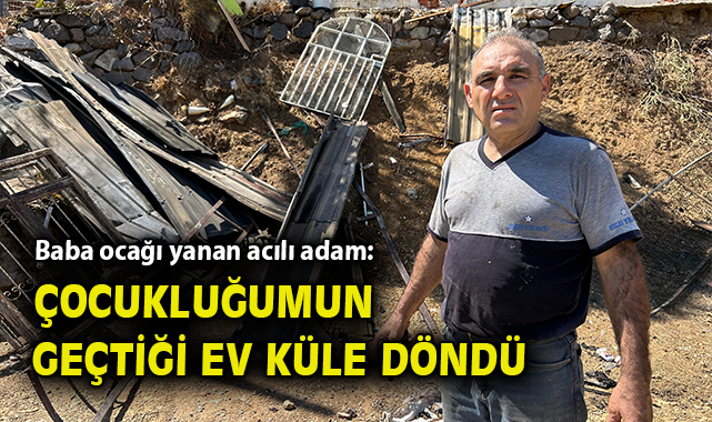 Yamanlar’da Yaşanan Yangın Felaketi