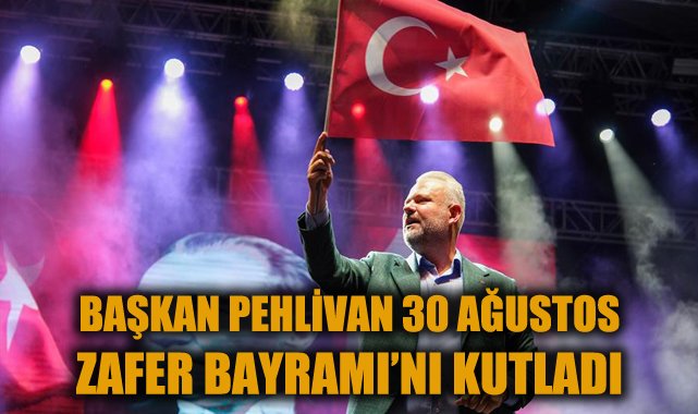 Menemen Belediye Başkanı’ndan 30 Ağustos Zafer Bayramı kutlaması