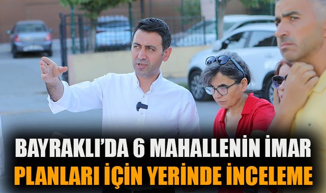 Bayraklı’da Kentsel Dönüşüm Hız Kazanıyor