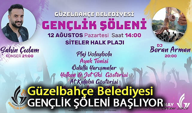 Güzelbahçe’de Gençlik Şöleni! 12 Ağustos Pazartesi, Hadi Yaz Bitmeden!