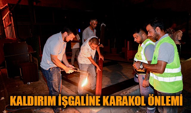 Kemalpaşa Caddesi’nde Kaldırım İşgallerine Son!
