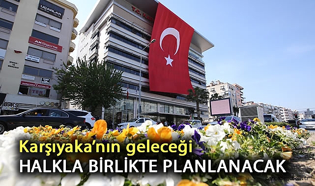 Karşıyakalılar! Geleceğe yön vermek için anket başladı!