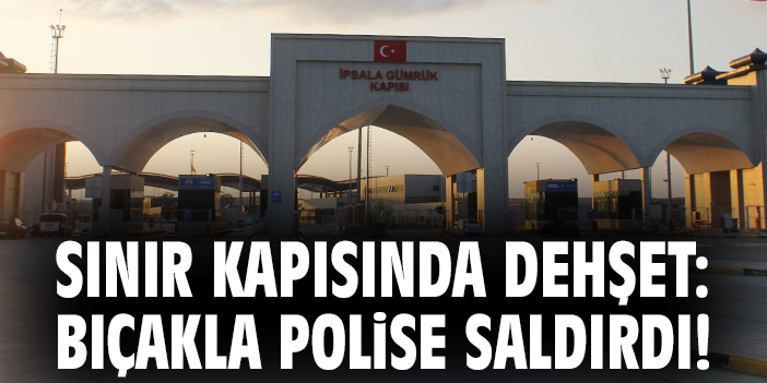 Edirne Sınırında Yunan Sürücü Dehşet Saçtı!
