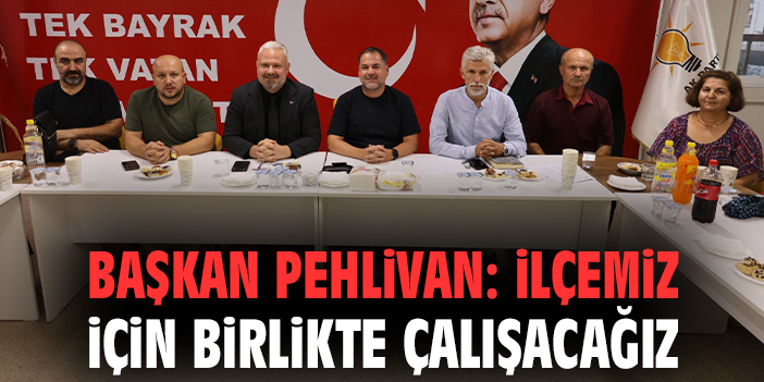 Başkan Pehlivan: Menemen İçin Birlikte Çalışıyoruz