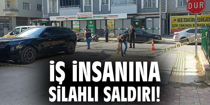 Mahallede Silahlı Tartışma: İş Adamı Vuruldu!