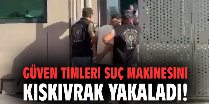 Silahlı Yağmadan Aranan Zanlı İzmir’de Yakalandı