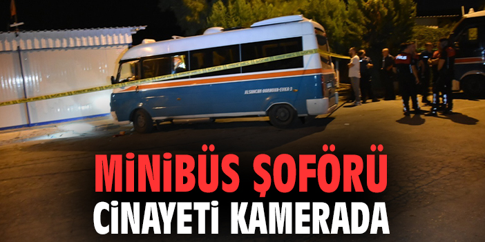 Minibüste İşlenen Cinayet: Şüpheli Yakalandı!