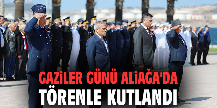 Aliağa’da Gaziler Günü Coşkuyla Kutlandı