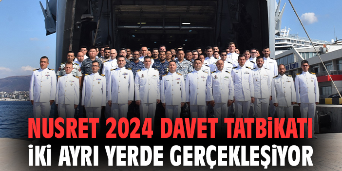 NUSRET-2024: 16 Ülkeden 33 Gözlemci İle Tatbikat