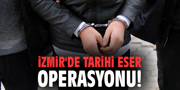 Ödemiş’te Tarihi Eser Kaçakçılığı Operasyonu