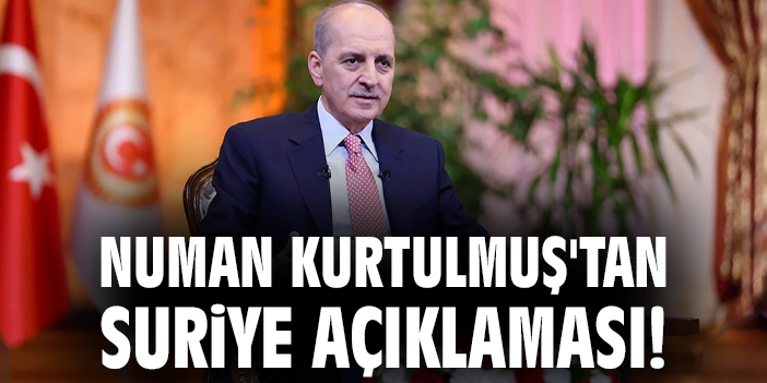Numan Kurtulmuş: Türkiye-Rusya İlişkisi Güçleniyor