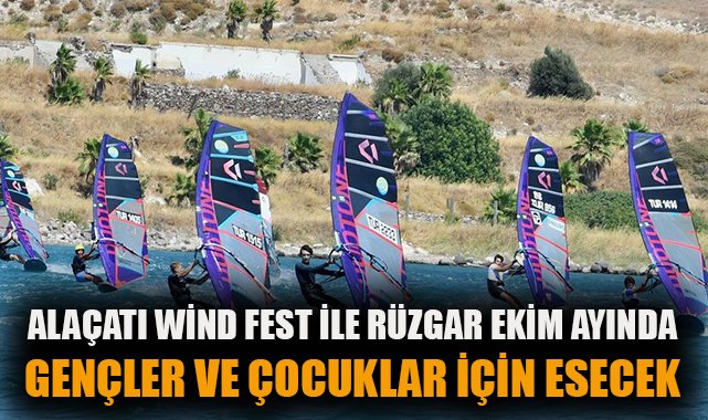 Alaçatı Wind Fest: Genç Sporcular Rüzgarla Buluşuyor