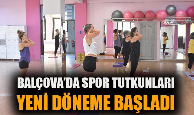 Balçova’da Spor Kurslarına Yoğun İlgi!