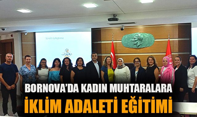 Kadın Muhtarlar İle İklim Adaleti Toplantısı