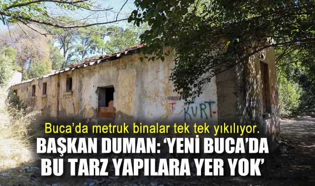 Buca’nın Güvenliği İçin Metruğa Savaş Açıldı!