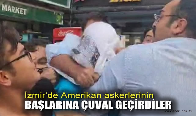 İzmir’de Amerikan Askerlerinin Başlarına Çuval Geçirdiler