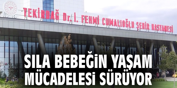 Küçük Sıla’nın Hayatı İçin Umutlu Bekleyiş!