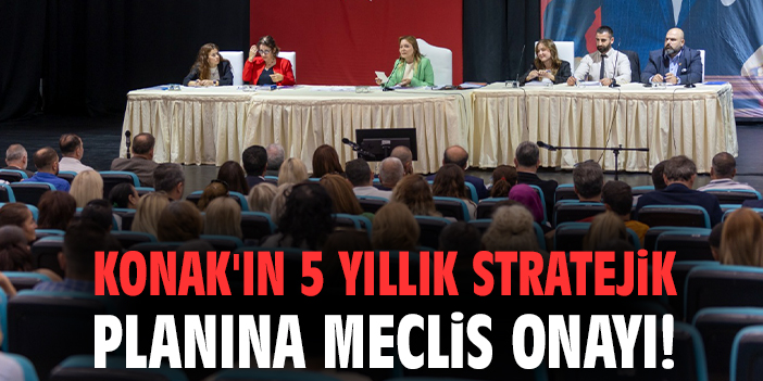 Konak Belediyesi’nden Stratejik Plan ve Projeler