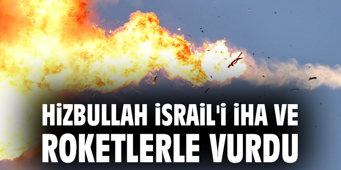 Hizbullah’tan İsrail’e Misilleme: Hayfa Vuruldu!