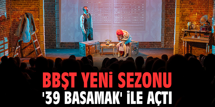 Bornova Tiyatrosu 2024 Sezonuna ’39 Basamak’la Başladı