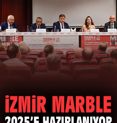 MARBLE İZMİR 2025: Sektör Temsilcileri Buluştu