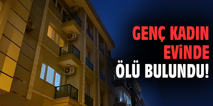 Buca’da Gizemli Ölüm: Kesi İzleri Bulundu!