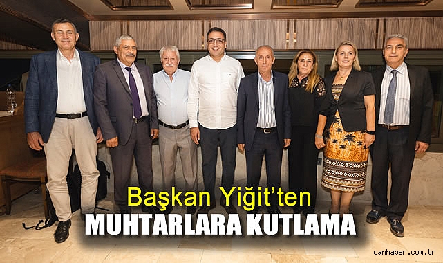 Başkan Yiğit’ten Muhtarlara Teşekkür Buluşması