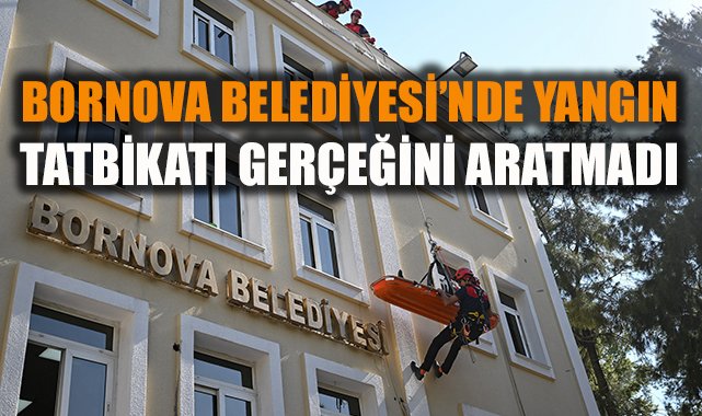 Bornova’da Acil Durum Tatbikatı Gerçekleştirildi