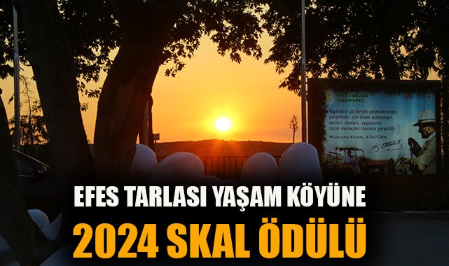Efes Tarlası’na Uluslararası Ödül: Tarım ve Turizm