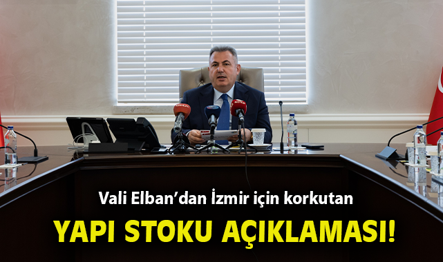 İzmir Valisi’nden Afet Hazırlık Açıklamaları