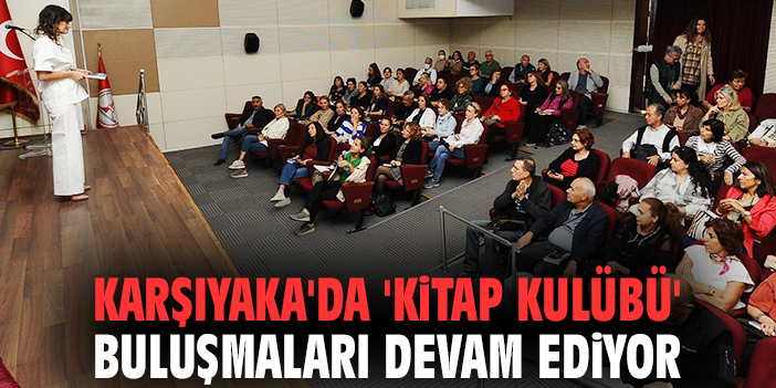 Karşıyaka’da Kitap Kulübü ile Okuma Seferberliği