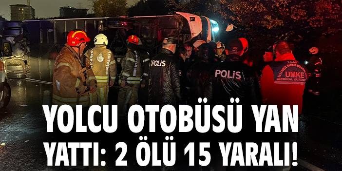 Sağanak Yağmur Kaza Getirdi: 2 Ölü, 15 Yaralı!