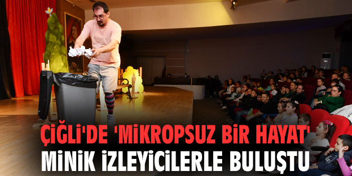 Çiğli’de Sağlıklı Yaşam Çocuk Tiyatrosuyla Kutlandı