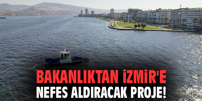 İzmir Körfezi için Acil Temizlik Projesi Başlıyor