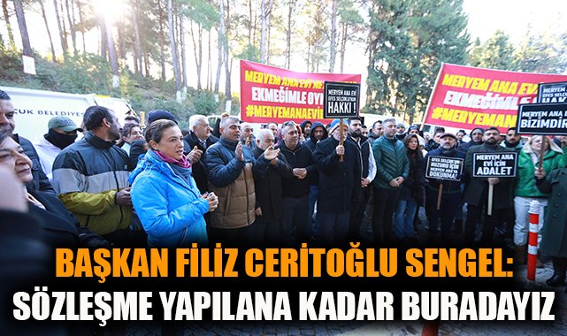 Belediye İşçileri Meryem Ana Evi’nde Direnişte!