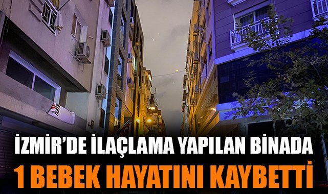 Bebek Zehirlenmesi: İlaçlama Faciası İzmir’de