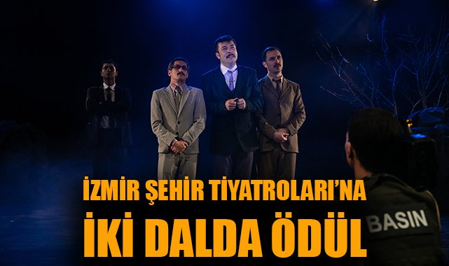 İzmir Şehir Tiyatroları’na Büyük Ödül Başarısı!