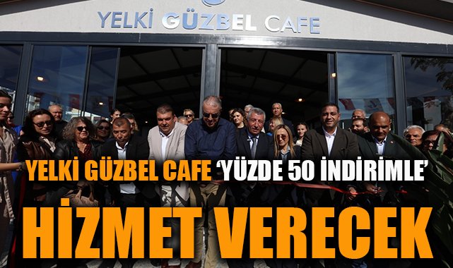 Güzelbahçe’de Yelki Güzbel Cafe Yüzde 50 İndirimle!