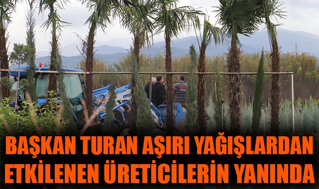 Turan: Taşkın Sorunları İçin Kalıcı Çözüm Yolda!