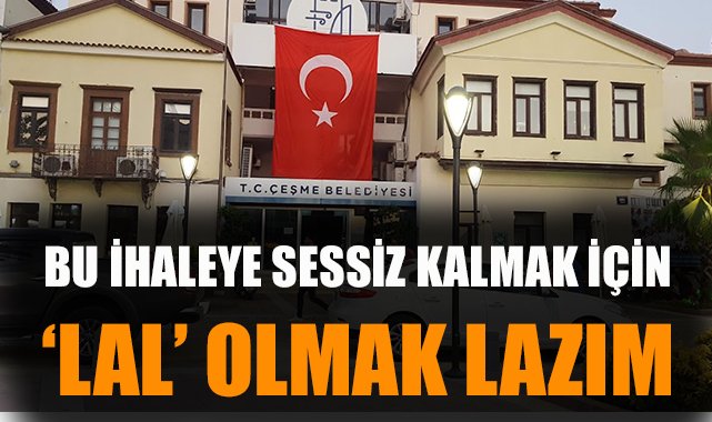 Çeşme’de İhale Skandalı: Rant ve Sorular Peş Peşe!