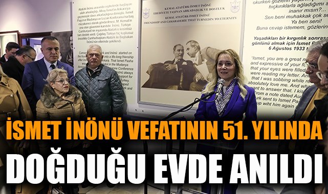 İsmet İnönü, 51. Yıldönümünde Anıldı!