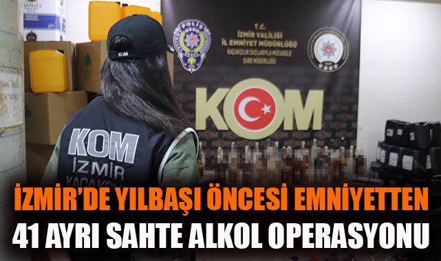 İzmir’de Sahte İçki Operasyonu: 36 Bin Litre Ele Geçirildi