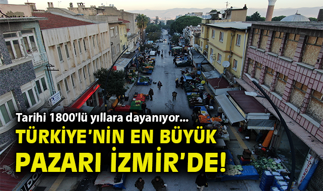 Tire’de 2 Bin Tezgahla Açık Hava Pazarı Coşkusu!