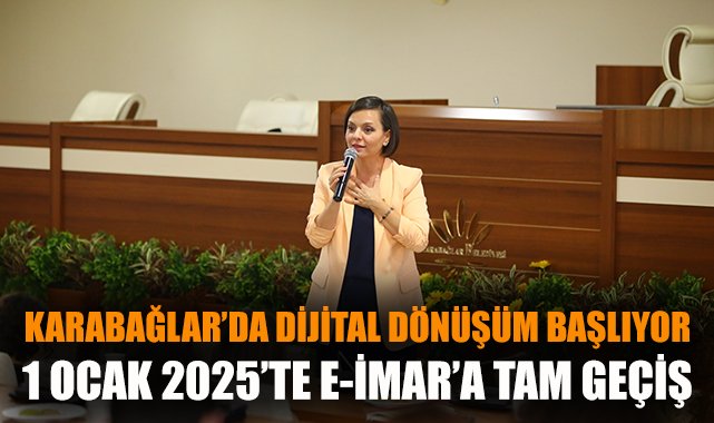 Karabağlar’da E-İMAR Dönemi Başlıyor!