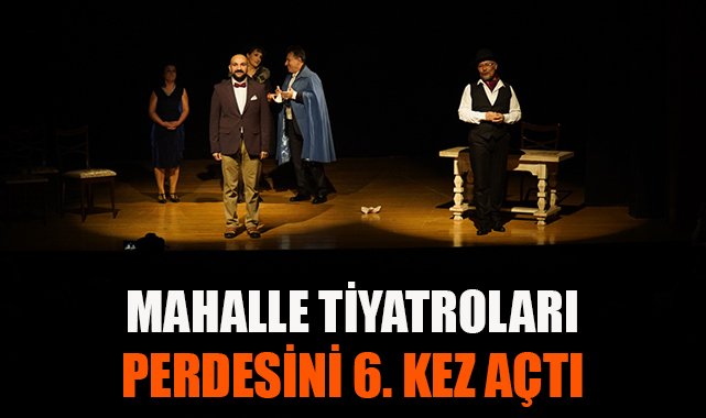 İzmir’de Mahalle Tiyatroları Buluşması Başladı!